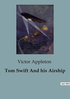 Tom Swift And his Airship - Appleton, Victor