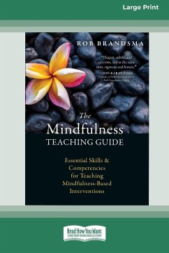 The Mindfulness Teaching Guide - Brandsma, Rob