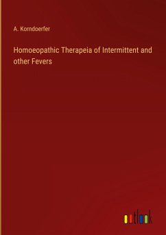 Homoeopathic Therapeia of Intermittent and other Fevers