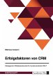 Erfolgsfaktoren von CRM. Strategischer... - Bild 1