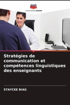 Stratégies de communication et compétences linguistiques des enseignants - BIAG, STAYCEE