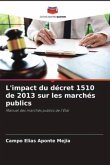 L'impact du décret 1510 de 2013 sur les marchés publics