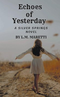 Echoes of Yesterday - Maretti, L. M.