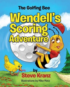 Wendell's Scoring Adventure - Kranz, Steve