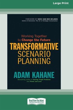 Transformative Scenario Planning - Kahane, Adam