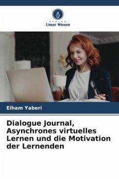 Dialogue Journal, Asynchrones virtuelles Lernen und die Motivation der Lernenden - Yaberi, Elham