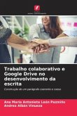 Trabalho colaborativo e Google Drive no desenvolvimento da escrita