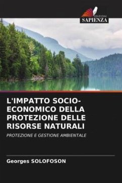 L'IMPATTO SOCIO-ECONOMICO DELLA PROTEZIONE DELLE RISORSE NATURALI - SOLOFOSON, Georges