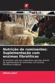 Nutrição de ruminantes: Suplementação com enzimas fibrolíticas