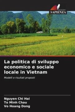 La politica di sviluppo economico e sociale locale in Vietnam - Chi Hai, Nguyen;Minh Chau, To;Hoang Dong, Vo