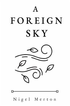 A Foreign Sky - Merton, Nigel