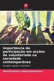 Importância da participação em acções de voluntariado na sociedade contemporânea