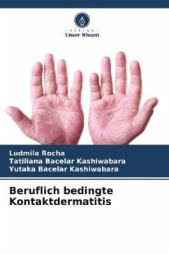 Beruflich bedingte Kontaktdermatitis - Rocha, Ludmila;Bacelar Kashiwabara, Tatiliana;Kashiwabara, Yutaka Bacelar