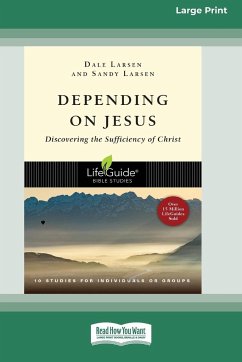 Depending on Jesus - Larsen, Dale; Larsen, Sandy