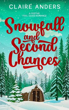 Snowfall and Second Chances - Anders, Claire