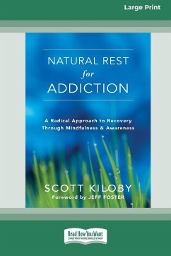 Natural Rest for Addiction - Kiloby, Scott