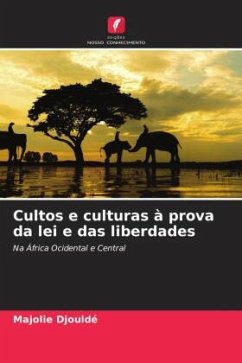 Cultos e culturas à prova da lei e das liberdades - Djouldé, Majolie