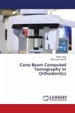Cone Beam Computed Tomography In Orthodontics