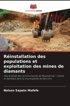 Réinstallation des populations et exploitation des mines de diamants - Mafefe, Nelson Sapato