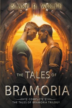 The Tales of Bramoria - Wolfe, Blake R.