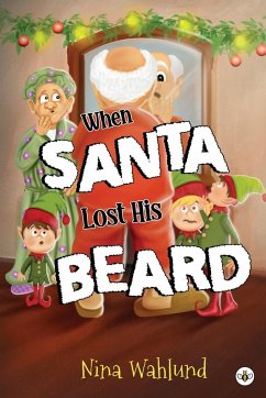 When Santa Lost His Beard - Wahlund, Nina