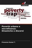 Povertà urbana e microfinanza: Dinamiche e discorsi
