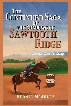 The Continued Saga of the Shadows of Sawtooth Ridge - Mcauley, Bernie