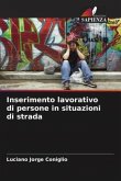 Inserimento lavorativo di persone in situazioni di strada