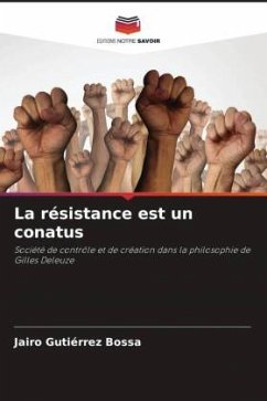 La résistance est un conatus - Gutiérrez Bossa, Jairo