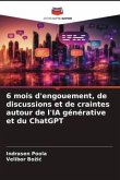 6 mois d'engouement, de discussions et de craintes autour de l'IA générative et du ChatGPT