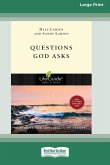 Questions God Asks [Standard Large Print 16 Pt Edition]