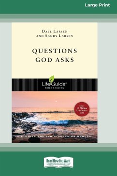 Questions God Asks [Standard Large Print 16 Pt Edition] - Larsen, Dale; Larsen, Sandy