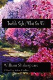 Twelfth Night / What You Will