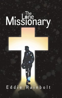 The Lone Missionary - Rainbolt, Eddie