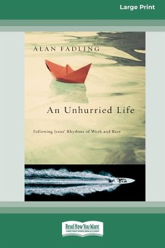 An Unhurried Life - Fadling, Alan