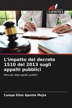 L'impatto del decreto 1510 del 2013 sugli appalti pubblici - Aponte Mejia, Campo Elias