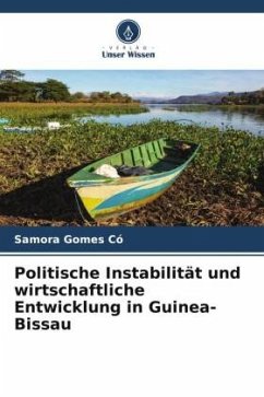 Politische Instabilität und wirtschaftliche Entwicklung in Guinea-Bissau - Gomes Có, Samora