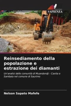 Reinsediamento della popolazione e estrazione dei diamanti - Mafefe, Nelson Sapato