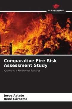 Comparative Fire Risk Assessment Study - Astete, Jorge;Cárcamo, René