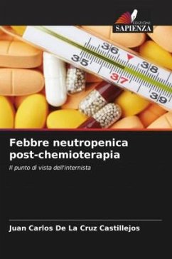 Febbre neutropenica post-chemioterapia - De La Cruz Castillejos, Juan Carlos