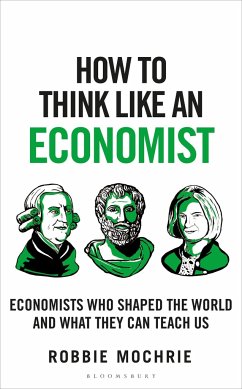 How to Think Like an Economist - Mochrie, Robbie