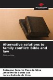 Alternative solutions to family conflict: Bible and law