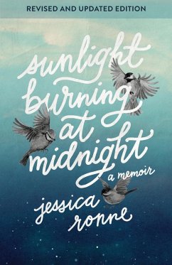 Sunlight Burning at Midnight - Ronne, Jessica