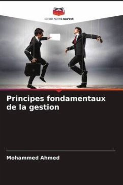 Principes fondamentaux de la gestion - Ahmed, Mohammed