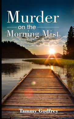 Murder on the Morning Mist - Godfrey, Tammy