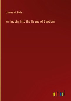 An Inquiry into the Usage of Baptism