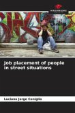 Job placement of people in street situations