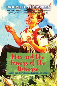 Max and the Powers of the Universe - Thompson, Isabella