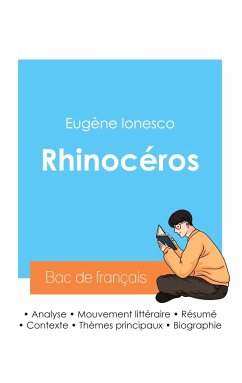 Réussir son Bac de français 2024 : Analyse de la pièce Rhinocéros d'Eugène Ionesco - Ionesco, Eugène