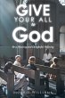 Give Your All to God - Bild 1
